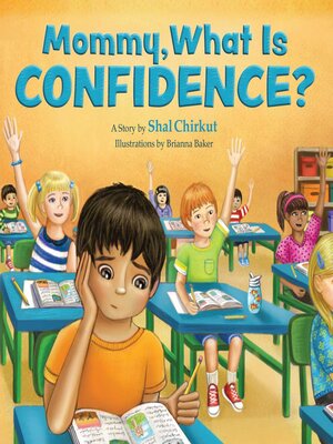 cover image of Mommy, What is Confidence?